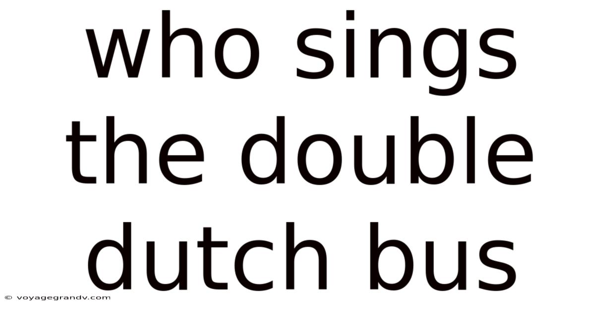 Who Sings The Double Dutch Bus